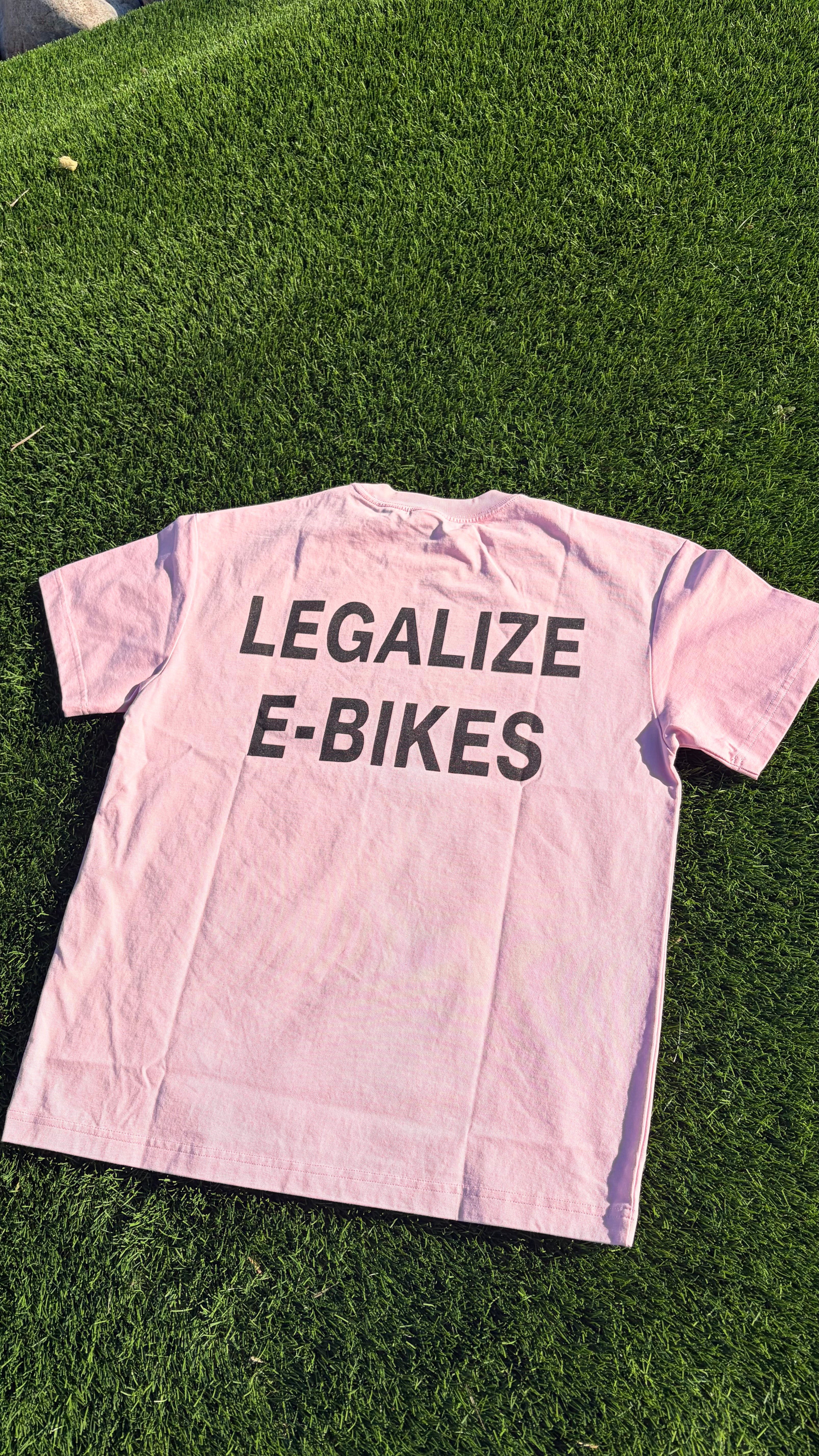 "legalize e-bikes" pink NO wash t-shirt